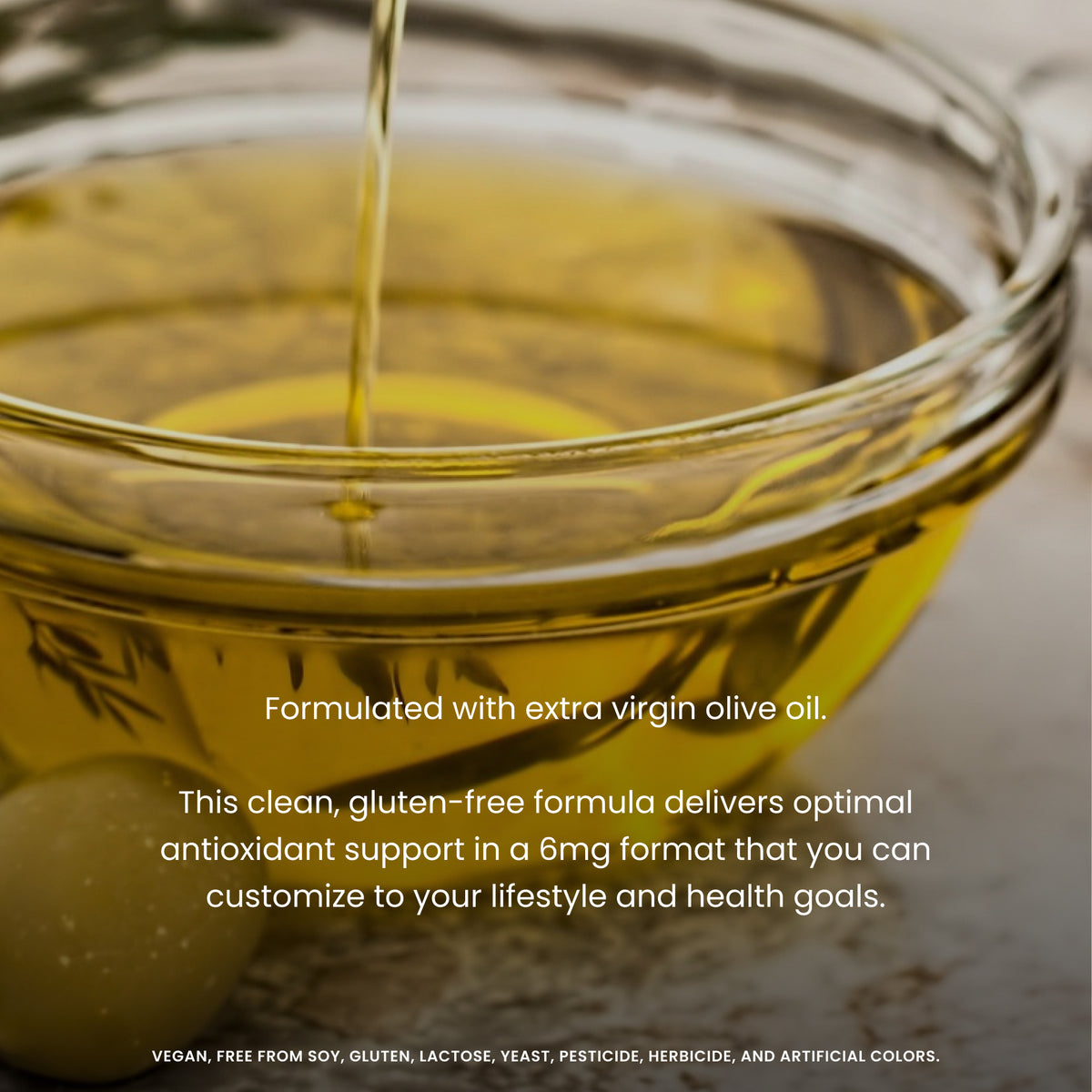 BioAstin Supreme formulated with extra virgin olive oil