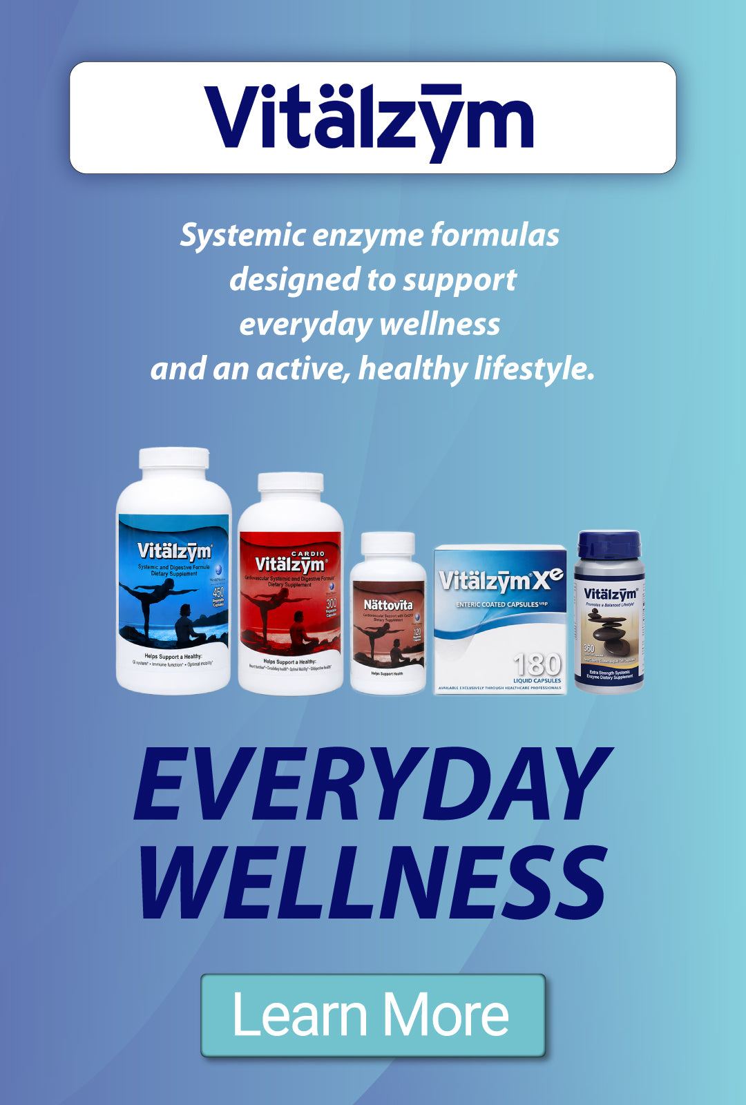 Vitalzym Image with 5 products. Everyday wellness with systemic enzymes